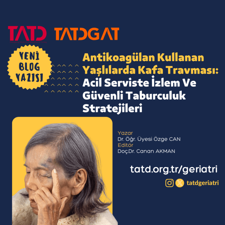 Antikoagülan Kullanan Yaşlılarda Kafa Travması: Acil Serviste İzlem Ve Güvenli Taburculuk Stratejileri