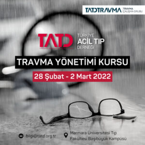 TATDTRAVMA Travma Yönetimi Kursu 28.02-02.03/2022