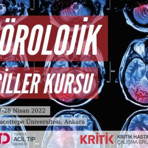 Nörolojik Aciller Kursu 27-28/04/2022