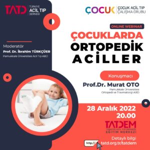 Webinar; Çocuklarda Ortopedik Aciller