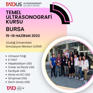 Temel USG Kursu 15 - 16 Haziran 2023, Bursa