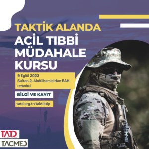 Taktik Alanda Acil Tıbbi Müdahale Kursu 09 Eylül 2023, İstanbul