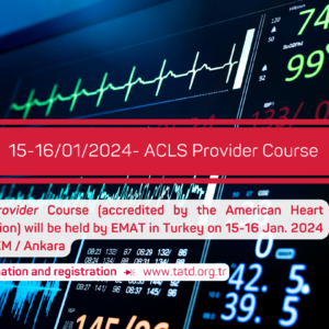 TATD AHA ACLS Kursu 15 - 16 Ocak 2024, Ankara