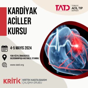 Kardiyak Aciller Kursu 4 - 5 Mayıs 2024, İstanbul