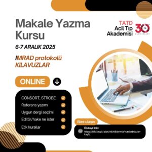 Klinisyenler için Online Makale Yazma Kursu 6 - 7 Aralık 2025, Online