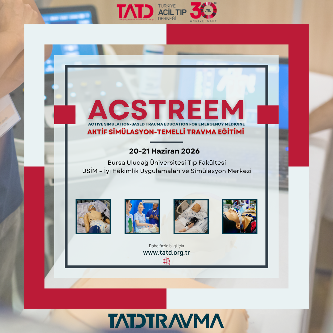 20 - 21 Haziran 2026 ACSTREEM (Active Simulation-based Trauma Education for Emergency Medicine) Aktif Simülasyon-Temelli Travma Eğitimi, BURSA
