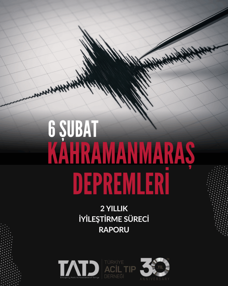 TATD Afet Komisyonu – Acil Servis Perspektifinden 2. Yıl Raporu